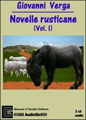 Novelle rusticane. Audiolibro. CD Audio