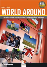 World around. Student's book. Con CD Audio. Con espansione online - Maria Cleary - Libro Helbling 2009 | Libraccio.it