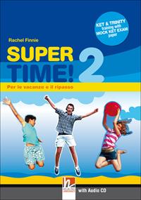 Super time. Per le vacanze e il ripasso. ! Con CD Audio. Vol. 2 - Rachel Finnie - Libro Helbling 2009 | Libraccio.it
