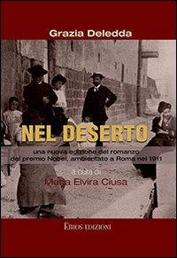 Nel deserto - Grazia Deledda - Libro Ethos 2012 | Libraccio.it