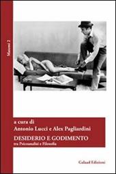 Desiderio e godimento. Tra psicoanalisi e filosofia