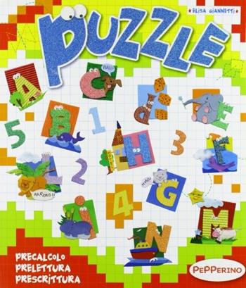 Puzzle. Precalcolo, prelettura, prescrittura - Elisa Giannetti - Libro Klee Book 2007 | Libraccio.it