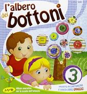 L' albero dei bottoni. 3 anni. Per la Scuola materna