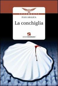 La conchiglia - Ivan Aralica - Libro Cento Autori 2010, Speed date | Libraccio.it