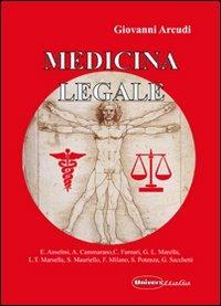 Medicina legale - Giovanni Arcudi - Libro Universitalia 2008 | Libraccio.it