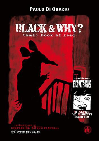 Black & why? Comicbook of dead - Paolo Di Orazio - Libro Cut-Up Edizioni 2017 | Libraccio.it