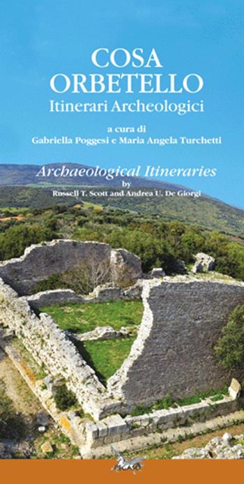 Cosa Orbetello. Itinerari archeologici. Ediz. multilingue. Con aggiornamento online  - Libro Pegaso (Firenze) 2016 | Libraccio.it