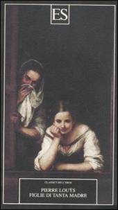 Figlie di tanta madre