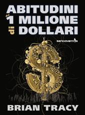 Abitudini da 1 milione di dollari