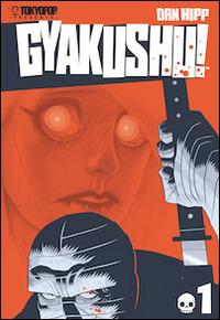 Gyakushu! - Dan Hipp - Libro Renoir Comics 2010 | Libraccio.it