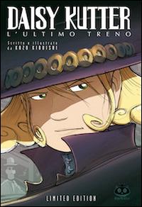 Daisy Kutter. L'ultimo treno. Ediz. limitata - Kazu Kabuishi - Libro Renoir Comics 2008 | Libraccio.it