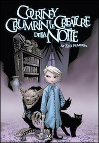 Courtney Crumrin e le creature della notte - Ted Naifeh - Libro Renoir Comics 2009 | Libraccio.it