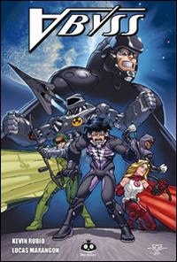 Abyss. Vol. 1 - Kevin Rubio, Lucas Maragon - Libro Renoir Comics 2010 | Libraccio.it