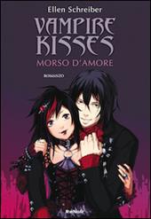 Morso d'amore. Vampire kisses. Vol. 2