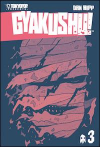 Gyakushu!. Vol. 3 - Dan Hipp - Libro Renoir Comics 2009 | Libraccio.it