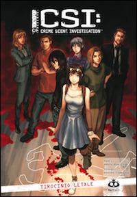 Tirocinio letale. CSI - Sekou Hamilton, Steven Cummings - Libro Renoir Comics 2010 | Libraccio.it
