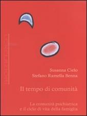 Il tempo di comunità. La comunità psichiatrica e il ciclo di vita della famiglia