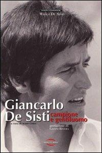Giancarlo De Sisti. Campione e gentiluomo - Marco De Sisti - Libro Reality Book 2012, Controluce | Libraccio.it