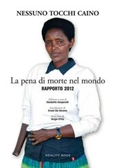 La pena di morte nel mondo. Rapporto 2012