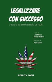 Legalizzare con successo. L'esperienza americana sulla cannabis