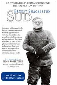 Sud. L'ultima spedizione di Shackleton (1914-1917) - Ernest Shackleton - Libro Gingko Edizioni 2011, Plancton | Libraccio.it