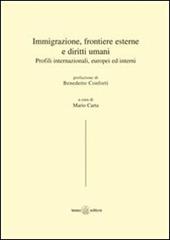 Immigrazione, frontiere esterne e diritti umani. Profili internazionali, europei ed interni