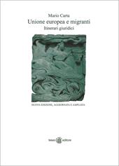 Unione Europea e migranti. Itinerari giuridici. Ediz. ampliata