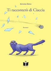 Ti racconterò di Ciaccia