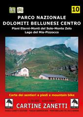 Parco Nazionale Dolomiti Bellunesi centro. Piani Eterni, Monti del Sole, Monte Zelo, Lago del Mis, Pizzocco 1:30.000