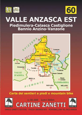 Valle Anzasca est. Piedimulera, Calasca Castiglione, Bannio Anzino, Vanzone 1:30.000  - Libro Danilo Zanetti Editore 2019, Cartine dei sentieri | Libraccio.it
