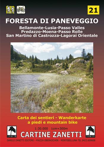 Foresta di Paneveggio. Bellamonte, Lusia, Passo Valles, Predazzo, Moena, Passo Rolle, San Martino di Castrozza, Lagorai Orientale 1:30.000  - Libro Danilo Zanetti Editore 2010, Cartine dei sentieri | Libraccio.it