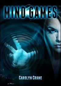 Mind games - Carolyn Crane - Libro Asengard 2012 | Libraccio.it