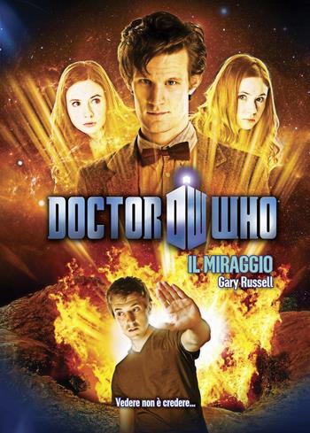 Il miraggio. Doctor Who - Gary Russell - Libro Asengard 2015 | Libraccio.it