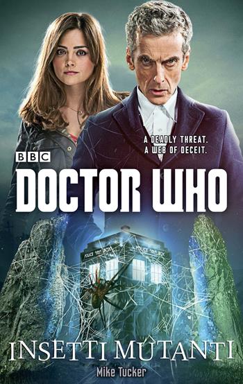 Insetti mutanti. Doctor Who - Mike Tucker - Libro Asengard 2015 | Libraccio.it