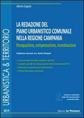 La redazione del piano urbanistico comunale. Perequazione, compensazione, incentivazione