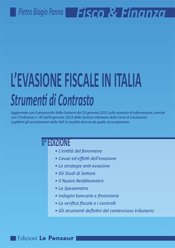 L'evasione fiscale in Italia. Strumenti di contrasto - Pietro Biagio Panno - Libro Le Penseur 2015 | Libraccio.it
