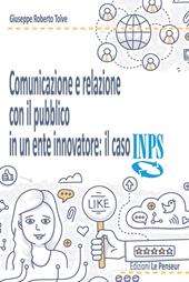 Comunicazione e relazione con il pubblico in un ente. Il caso INPS