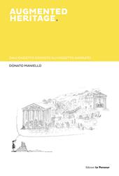 Augmented heritage. Dall’oggetto esposto all’oggetto narrato