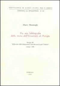 Per una bibliografia della storia dell'università di Perugia. Spoglio del «bollettino della deputazione di storia patria per l'Umbria». Annate 1-106 - Marco Menzenghi - Libro Dep. Storia Patria Umbria 2010, Appendici al Bollettino | Libraccio.it