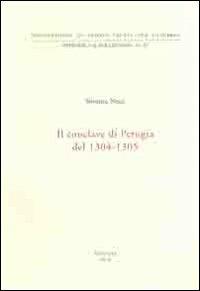 Il conclave di Perugia del 1304-1305. Teasto latino a fronte - Silvestro Nessi - Libro Dep. Storia Patria Umbria 2010 | Libraccio.it