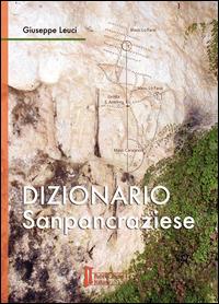 Dizionario sanpancraziese - Giuseppe Leuci - Libro Pubblicazioni Italiane 2015 | Libraccio.it