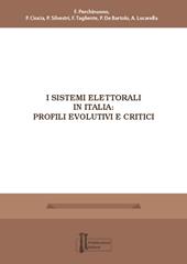 I sistemi elettorali in Italia: profili evolutivi e critici