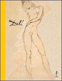 Dalì. Ediz. illustrata - Norbert Wolf - Libro L'Ippocampo 2009, Carnet erotici | Libraccio.it