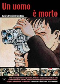 Un uomo è morto - Étienne Davodeau, Kris - Libro Q Press 2010 | Libraccio.it