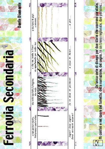 Ferrovia secondaria - Dante Diamante - Libro Q Press 2011, Hic sunt leones | Libraccio.it