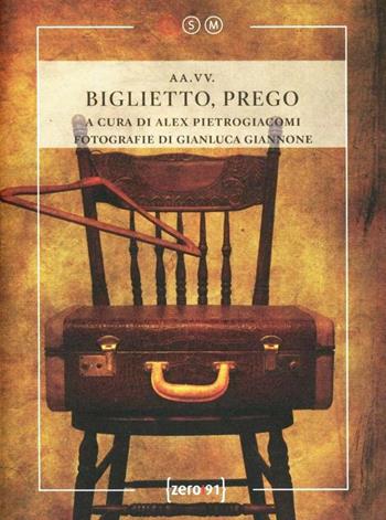 Biglietto prego  - Libro Zero91 2012, LSM | Libraccio.it