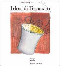 I doni di Tommaso - Enrico Ferioli - Libro New Press 2019, Stringhe colorate | Libraccio.it