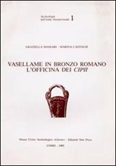 Vasellame in bronzo romano. L'officina dei Cipii
