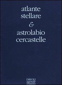 Atlante stellare. Con astrolabio cercastelle  - Libro New Press 2014 | Libraccio.it