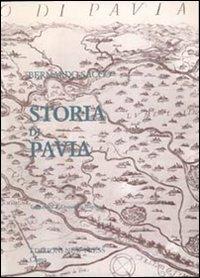 Storia di Pavia - Bernardo Sacco - Libro New Press 2019, Biblioteca di Athenaeum | Libraccio.it
